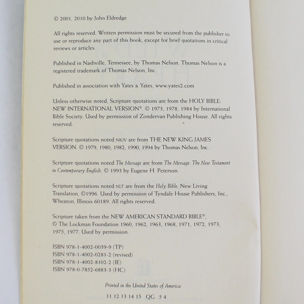 Wild At Heart Discovering The Secret Of A Man's Soul by John Eldredge 2010 PB