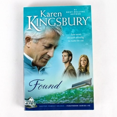 Found by Karen Kingsbury Baxter Family Drama - First Born Series #3 2006 PB