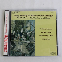 Sing Lustily & with Good Courage by Maddy Prior & Carnival Band (CD, 1994)