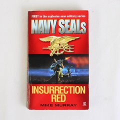 Navy Seals Insurrection Red by Mike Murray 2000 Paperback Book #1 In Series