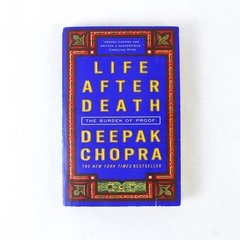 Life After Death: The Burden of Proof by Deepak Chopra 2006 Paperback