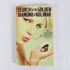 Search for the Golden Diamond of Kolimar by Steve Dimeo Nick Christmas Book PB