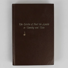The Epistles of Paul the Apostle to Timothy & Titus by Oliver B Greene 1973 HC