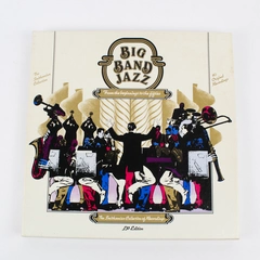 Big Band Jazz From the Beginnings to the Fifties 12" LP Record 1983 RCA Jazz 33