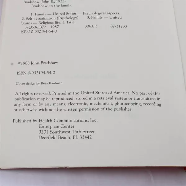 Bradshaw on the Family: Way of Self-Discovery by John Bradshaw 1988 PB