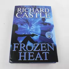 Frozen Heat (Nikki Heat) Richard Castle Hardcover 