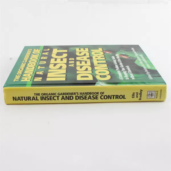 The Organic Gardener's Handbook of Natural Insect & Disease Control Hardcover