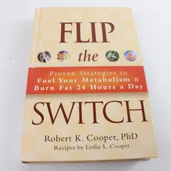 Flip the Switch Robert K. Cooper Leslie L. Cooper Hardcover 
