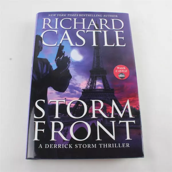 Storm Front: A Derrick Storm Thriller Hardcover by Richard Castle 