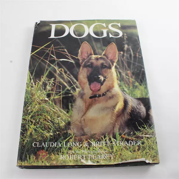 Dogs by Claudia Long & Britt Strader 1994 Hardcover Large Book