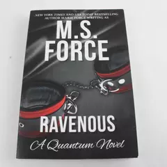 Ravenous: A Quantum Novel by M.S. Force Paperback 