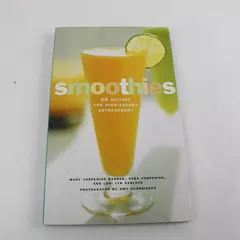 Smoothies: 50 Recipes for High Energy Refreshment Paperback by Sara Corpening -