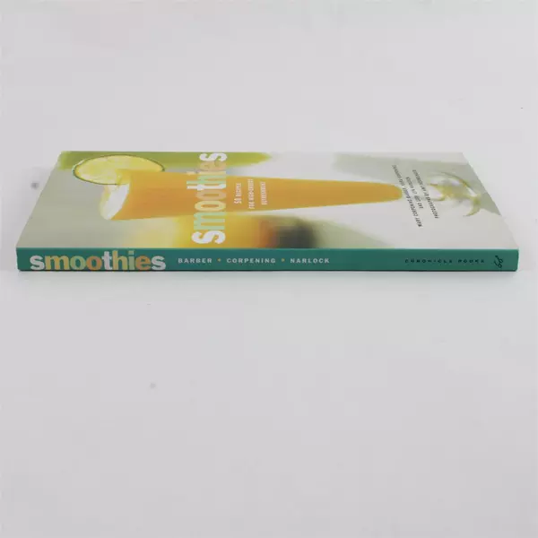 Smoothies: 50 Recipes for High Energy Refreshment Paperback by Sara Corpening -