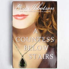 A Countess Below Stairs by Eva Ibbotson 2007 Format Paperback
