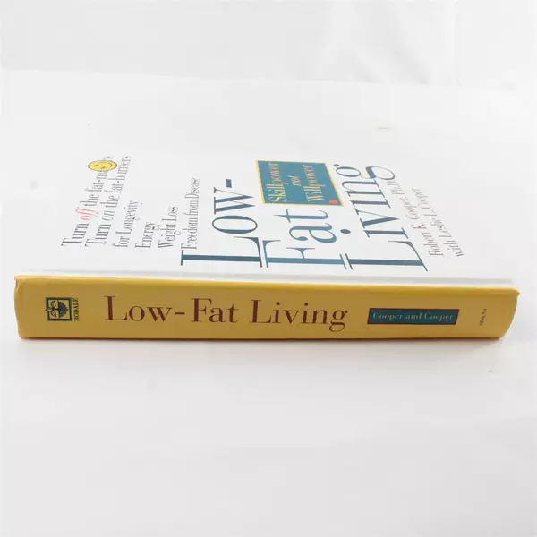 Low-Fat Living by Leslie L. Cooper and Robert K. Cooper 1996 Hardcover