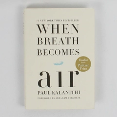 When Breath Becomes Air by Paul Kalanithi 2016 Hardcover Dust Jacket