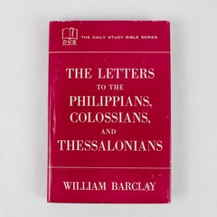 Letters To The Philippians Colossians & Thessalonians Daily Study 1959 HC DJ
