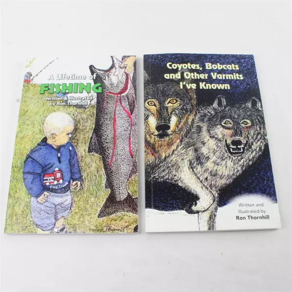 Lot of 2 Books by Ron Thornhill Lifetime of Fishing and Coyotes, Bobcats Signed
