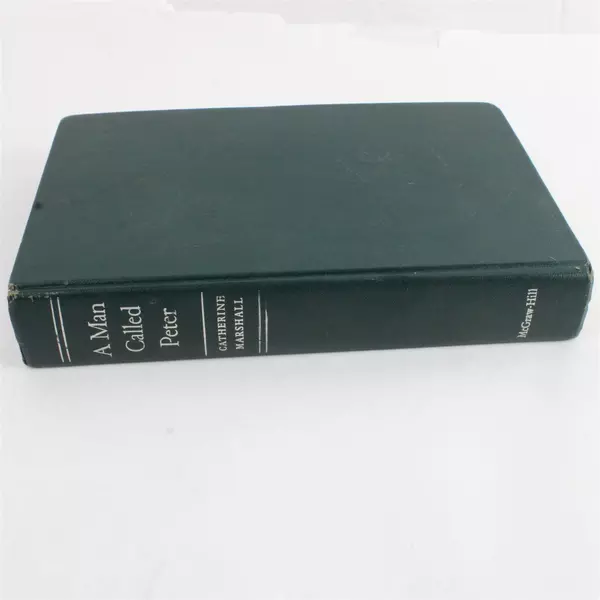 A Man Called Peter by Catherine Marshall Hardcover Inspirational Religious