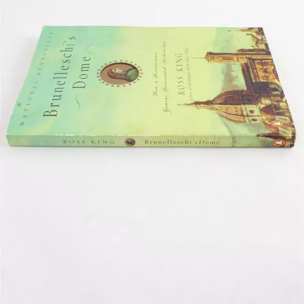 Brunelleschi's Dome: How a Renaissance Genius Reinvented Architecture - PB