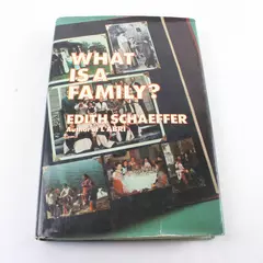 What Is a Family by Edith Schaeffer Hardcover Dust Jacket Wear