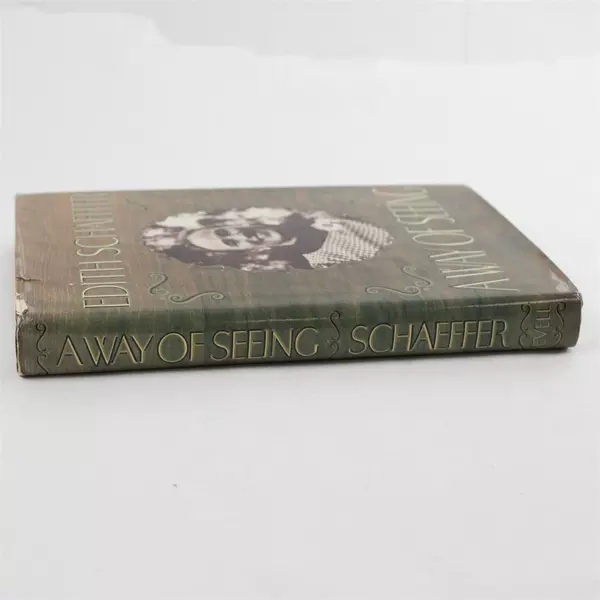 A Way of Seeing Edith Schaeffer 1977 Vintage Hardcover