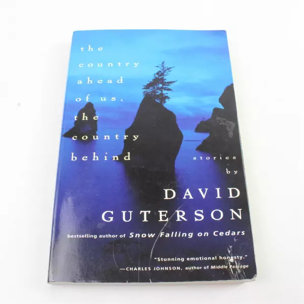 The Country Ahead of Us, The Country Behind by David Guterson Paperback 