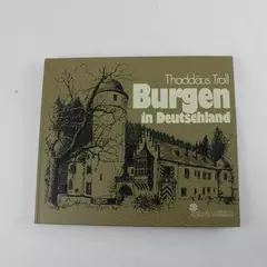 Burgen in Deutschland Thaddäus Troll 1979 Hardcover 96 Farbfotos 