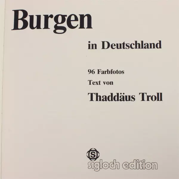 Burgen in Deutschland Thaddäus Troll 1979 Hardcover 96 Farbfotos 