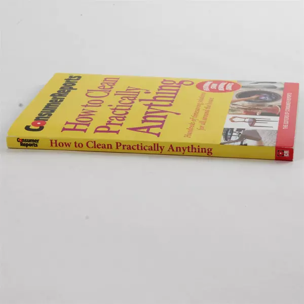 Consumer Reports How to Clean Practically Anything Paperback