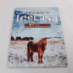 A Kid's Guide to Iceland Jack L. Roberts Michael Owens Paperback Kids Travel