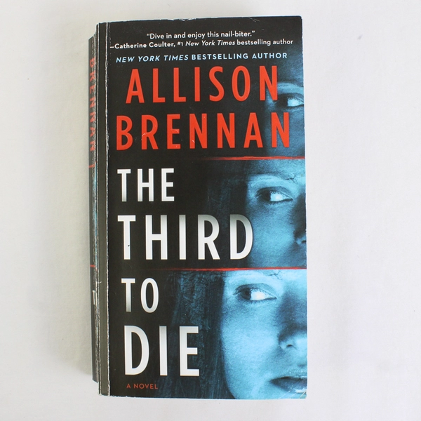 Third to Die by Allison Brennan 2021 Paperback A Suspense Novel 