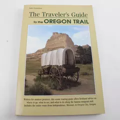 The Traveler's Guide to the Oregon Trail Falcon Guidebook Series 