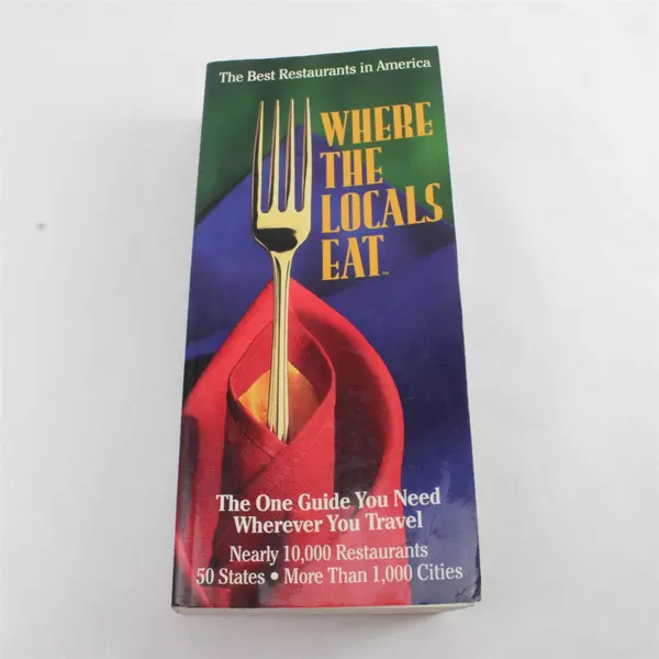 Where the Locals Eat: Guide to the Best Restaurants in America Paperback
