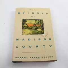 The Bridges of Madison County by Robert James Waller Hardcover