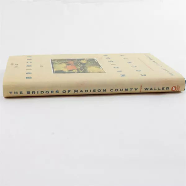 The Bridges of Madison County by Robert James Waller Hardcover