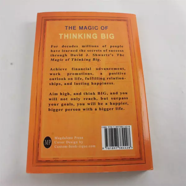 The Magic of Thinking Big by David J. Schwartz - Paperback