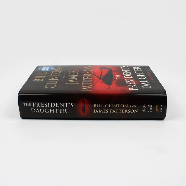 The President's Daughter by Bill Clinton James Patterson 2021 1st Edition HC DJ