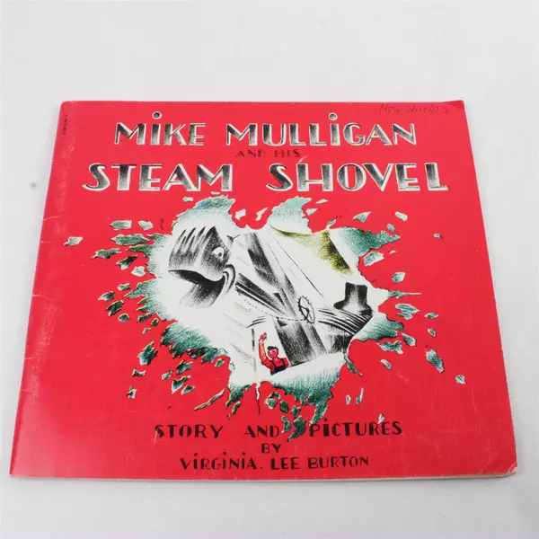 Mike Mulligan and His Steam Shovel by Virginia Lee Burton Paperback