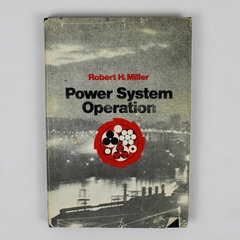 Vintage Book Power System Operation by Robert H Miller 1970 HC DJ 1st Edition