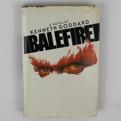 Vintage 1983 Novel Balefire by Kenneth Goddard Hardcover Dust Jacket 1st Edition