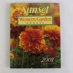 Sunset Western Garden Annual 2001 Edition Hardcover Illustrated