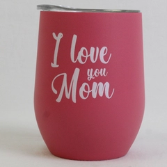 Unbranded Pink Stainless Steel Insulated Wine Tumbler "I Love You Mom" 4.75"