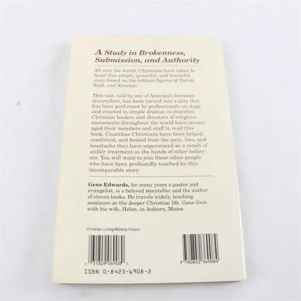 A Tale of Three Kings: A Study in Brokenness Gene Edwards 1992 Paperback