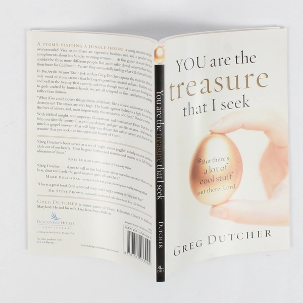You Are the Treasure That I Seek Greg Dutcher 2011 PB Identifying Idol Worship
