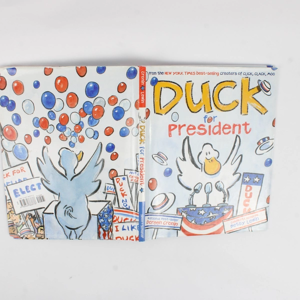 Duck for President by Doreen Cronin 2004 Hardcover Dust Jacket Good Condition