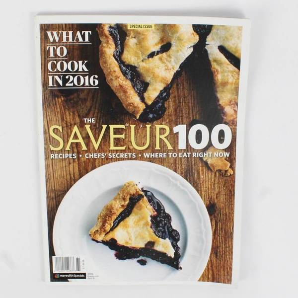 Saveur Magazine 2016 Special Issue The Saveur 100 What to Cook For 2016