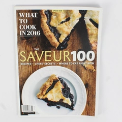 Saveur Magazine 2016 Special Issue The Saveur 100 What to Cook For 2016