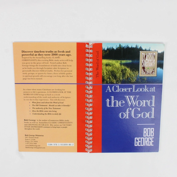 A Closer Look at the Word of God by Bob George 2003 Spiral Bound Paperback