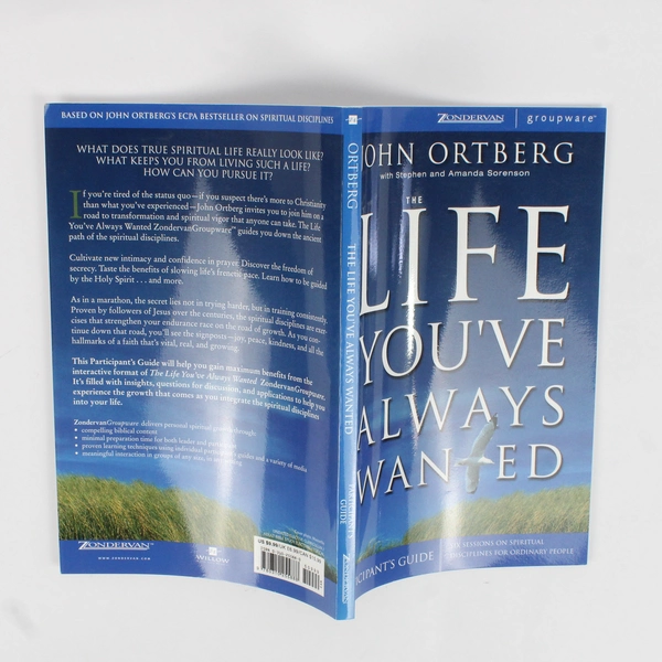 The Life You've Always Wanted by John Ortberg Participants Guide 2004 Paperback